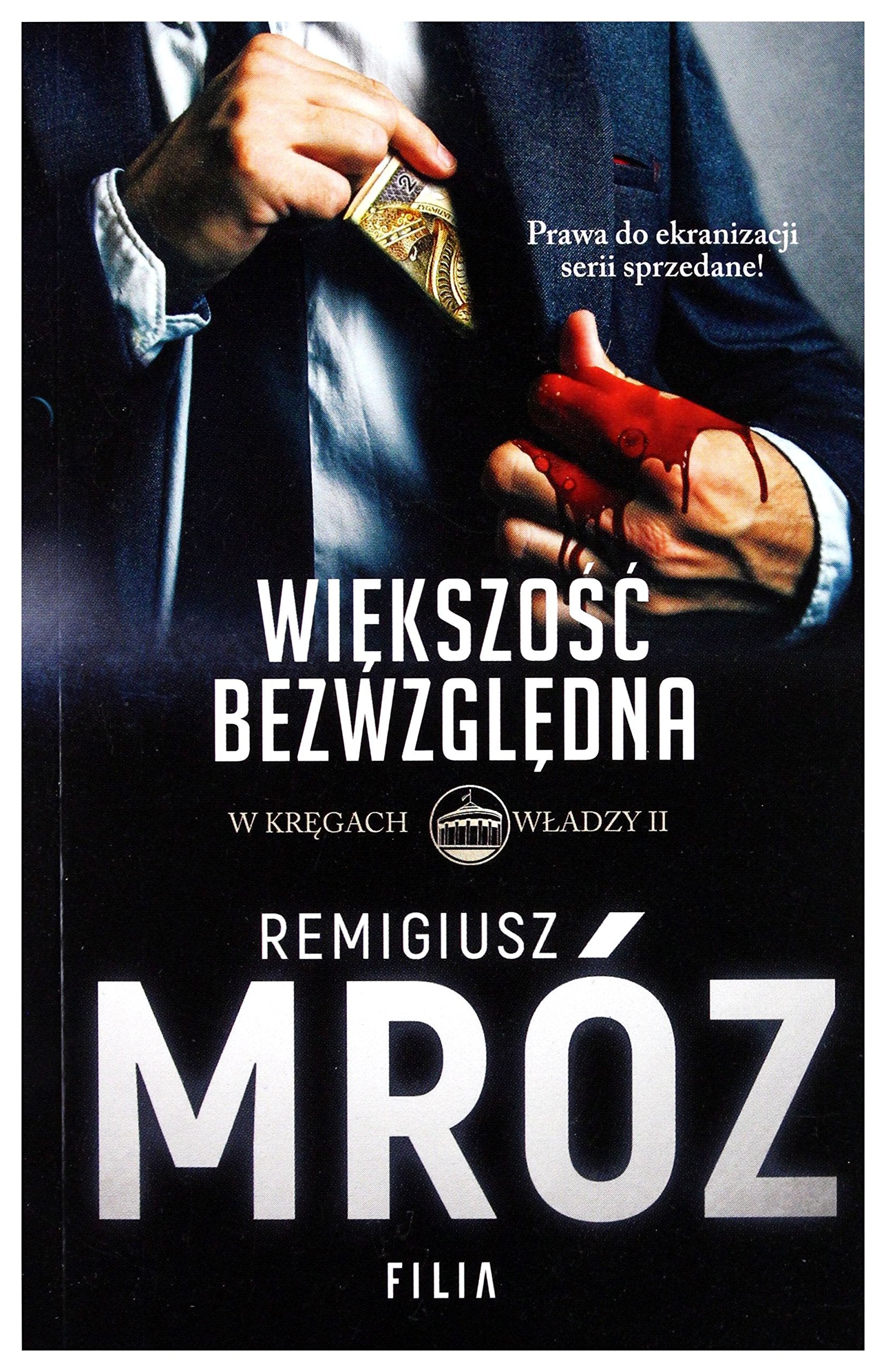 WiÄkszoĹÄ bezwzglÄdna w krÄgach wĹadzy (Tom 2) (pocket) - Remigiusz MrĂlz book