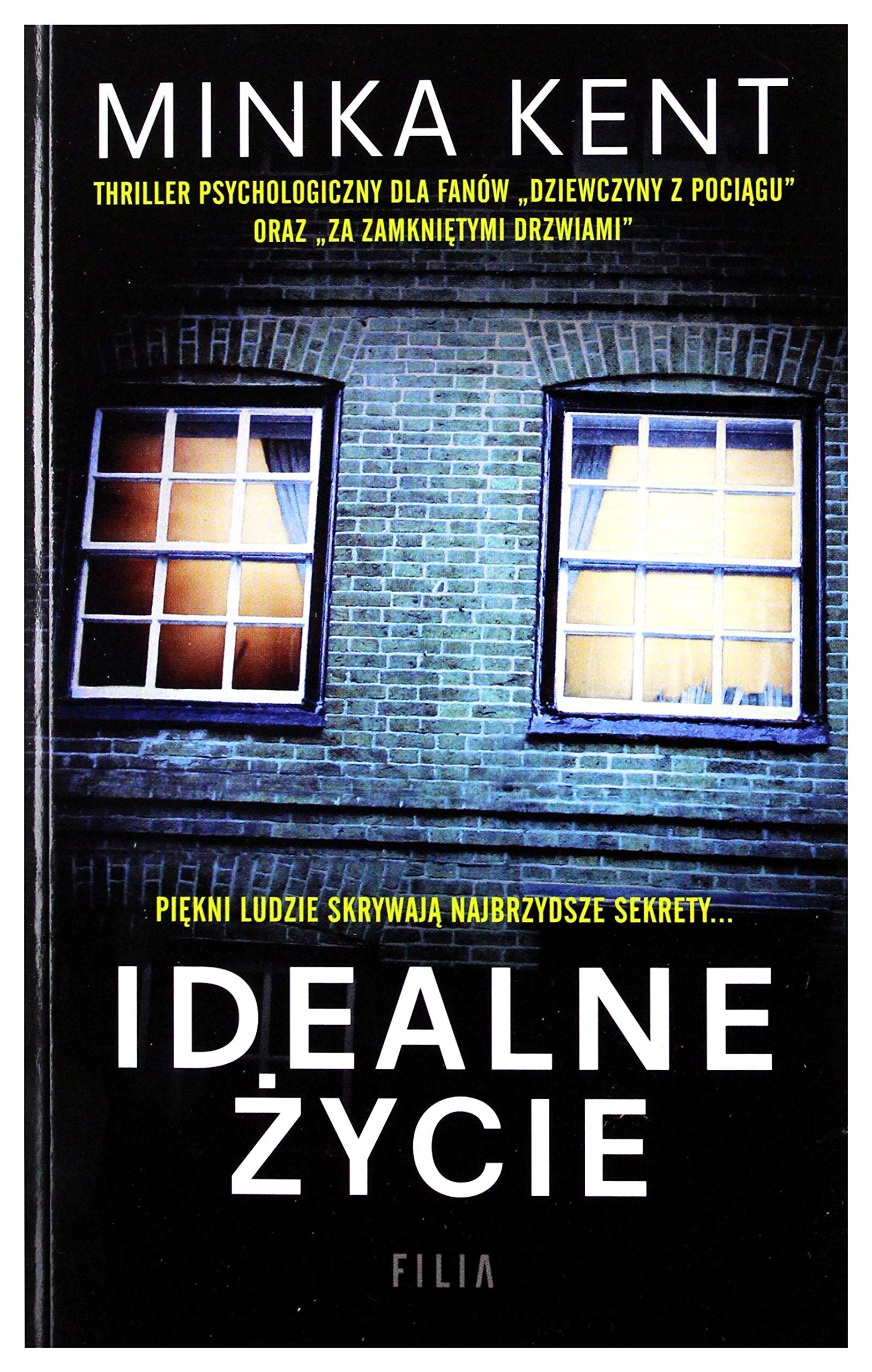 Idealne Ĺzycie (pocket) - Minka Kent book