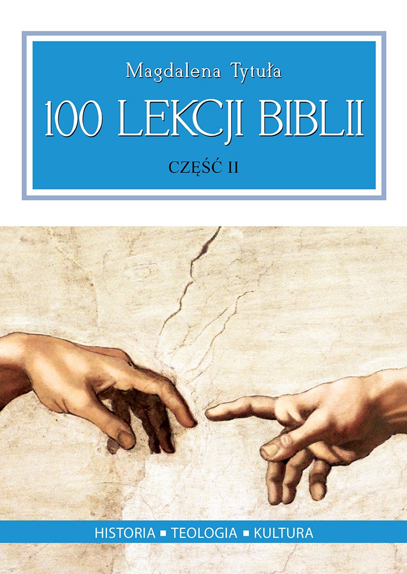 100 Lekcji Biblii Czesc II Social Sciences