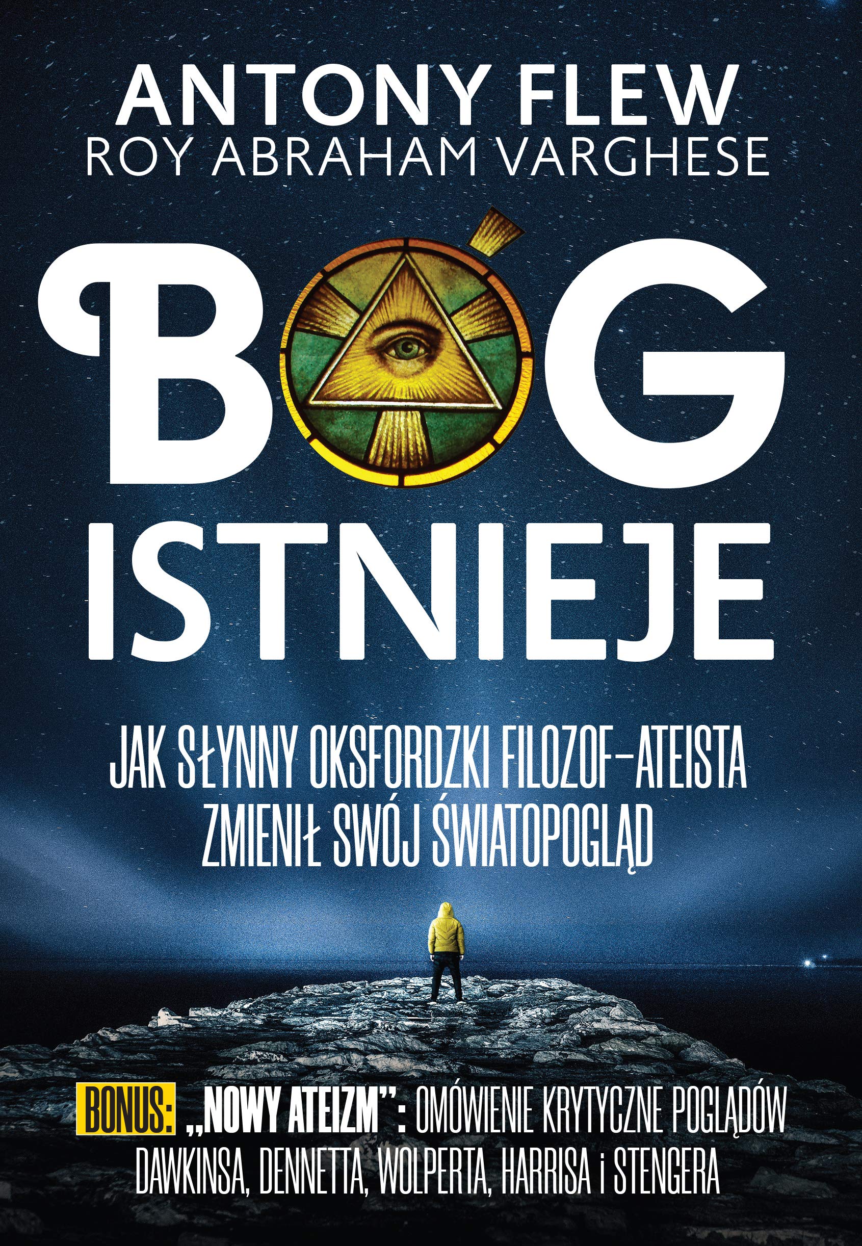 Bóg istnieje: Jak słynny oksfordzki filozof-ateista zmienił swój światopogląd book