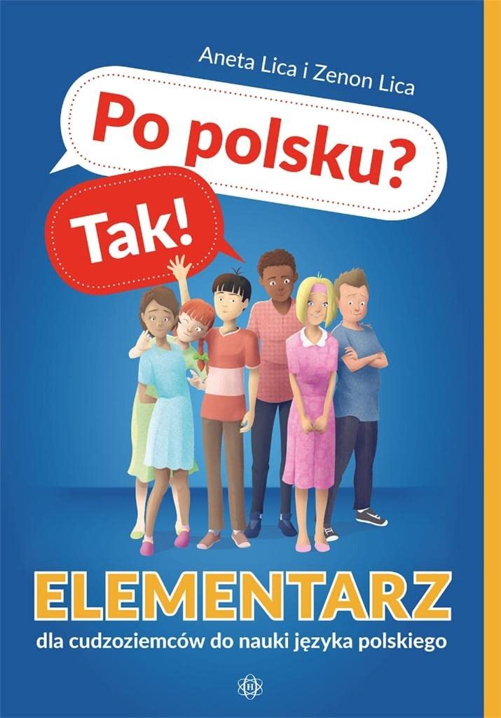 Po polsku? Tak!: Elementarz dla cudzoziemców do nauki języka polskiego book