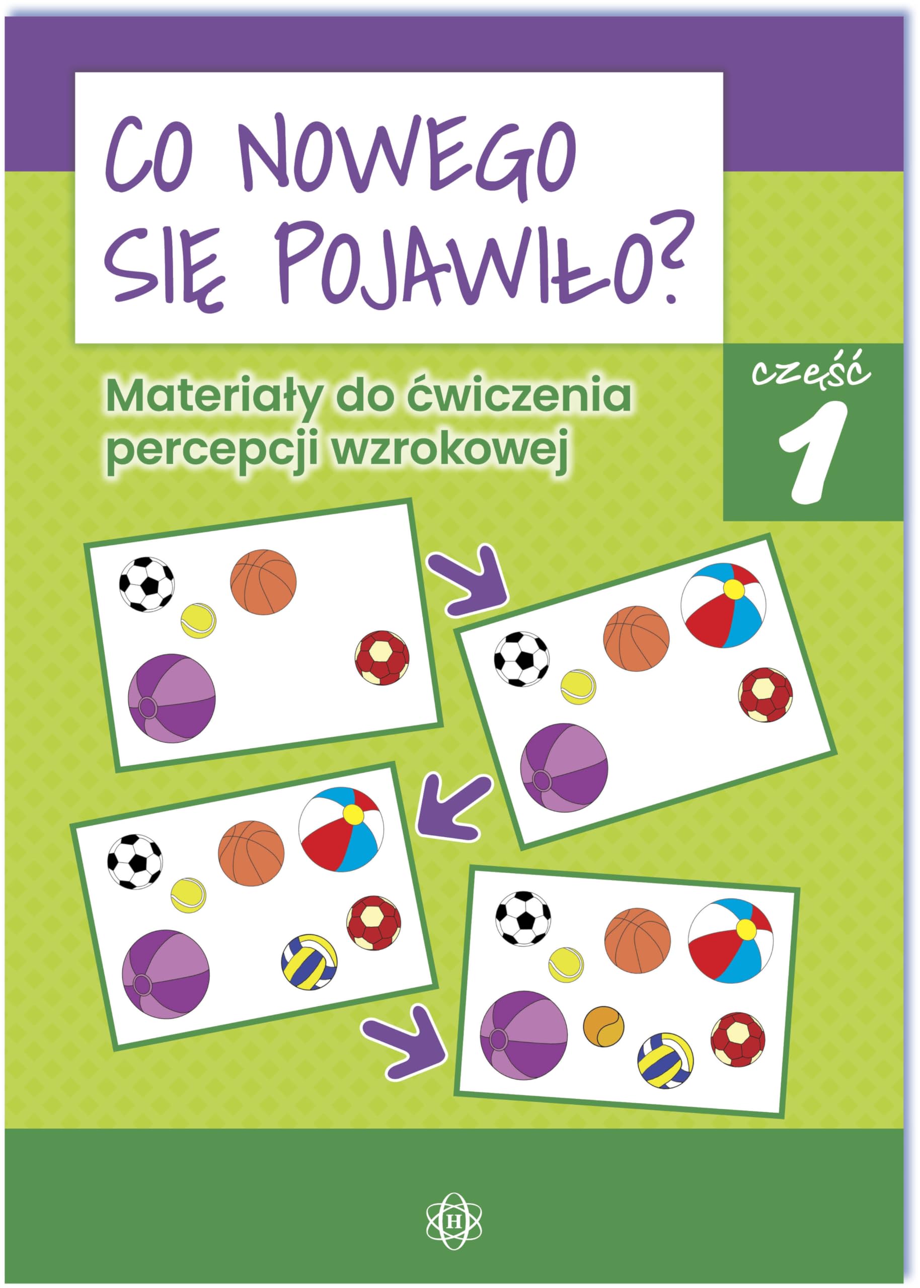 Co nowego się pojawiło? Część 1: Materiały do ćwiczenia percepcji wzrokowej Books