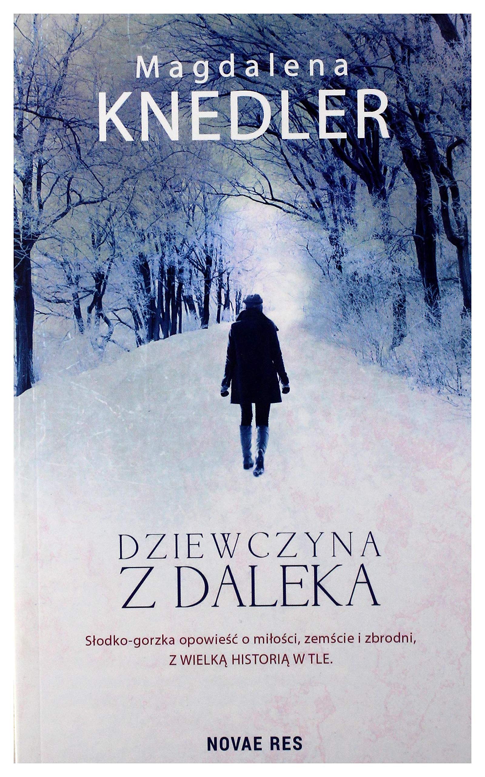Dziewczyna z daleka Contemporary literature