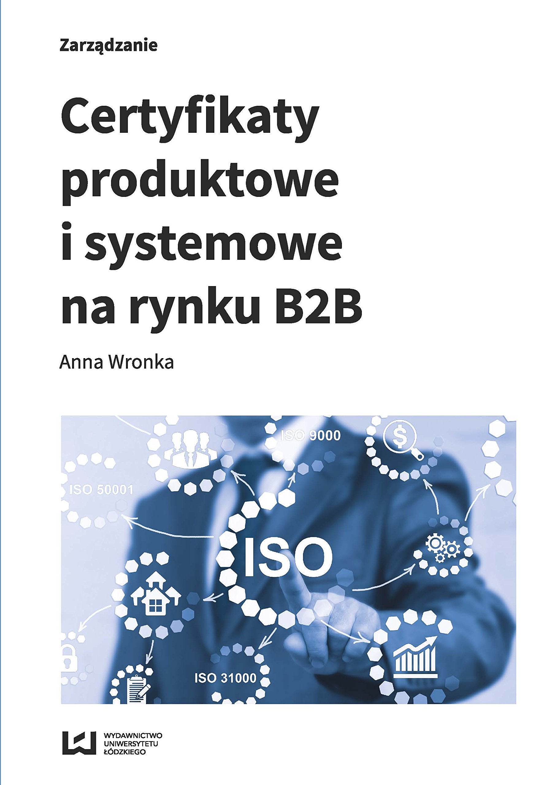 Certyfikaty produktowe i systemowe na rynku B2B Business, Finance & Career