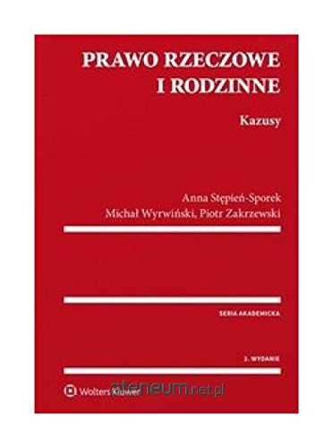 Prawo rzeczowe i rodzinne Kazusy book