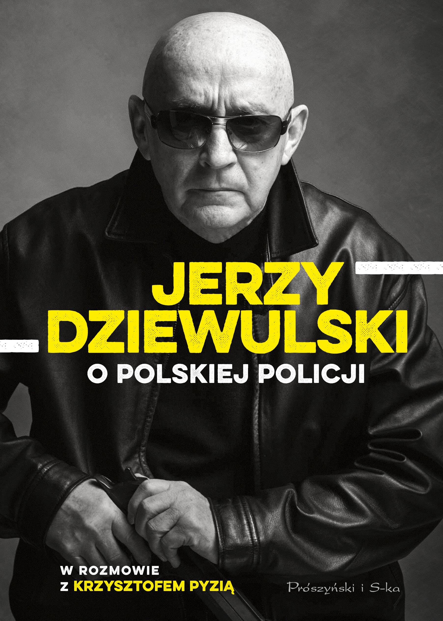 Jerzy Dziewulski o polskiej policji Law