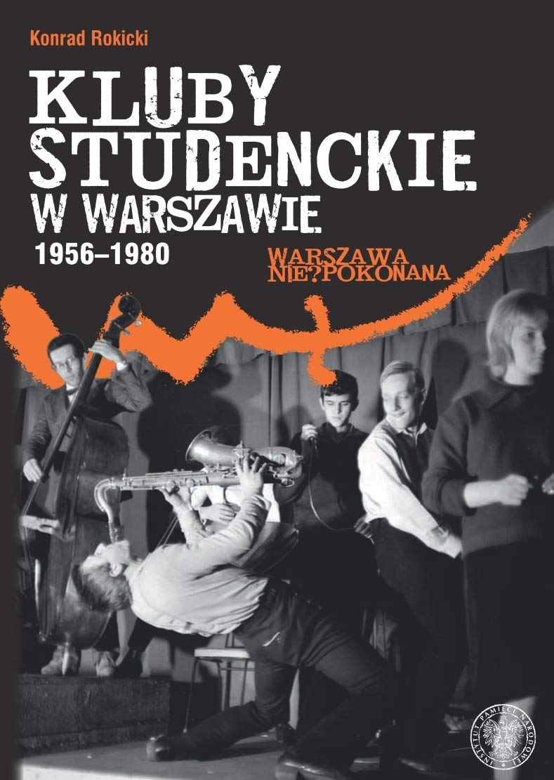 Kluby studenckie w Warszawie 1956-1980 book