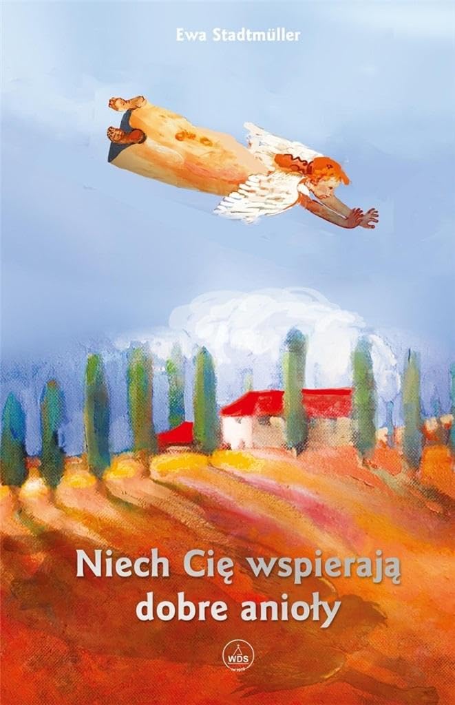 Niech Cię wspierają dobre anioły Books