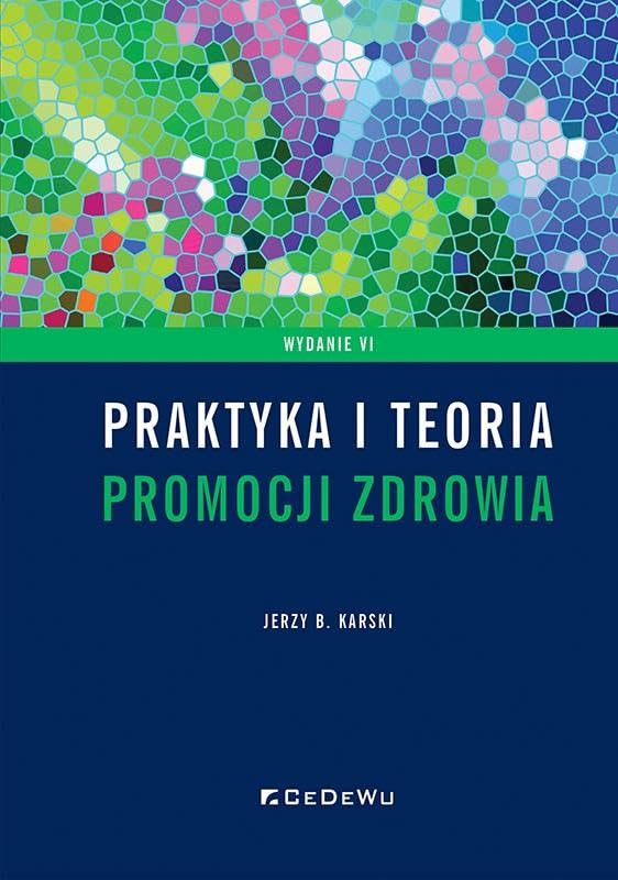 Praktyka i teoria promocji zdrowia Books