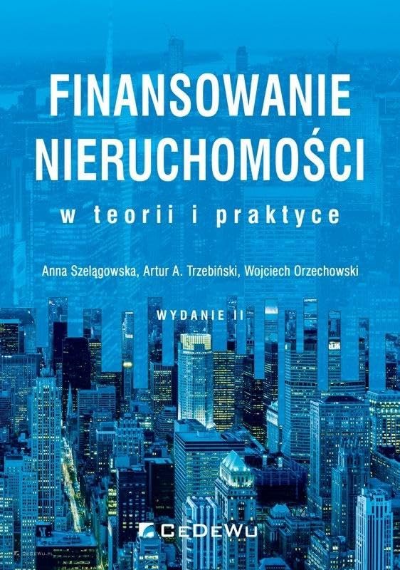 Finansowanie nieruchomości w teorii i praktyce Books