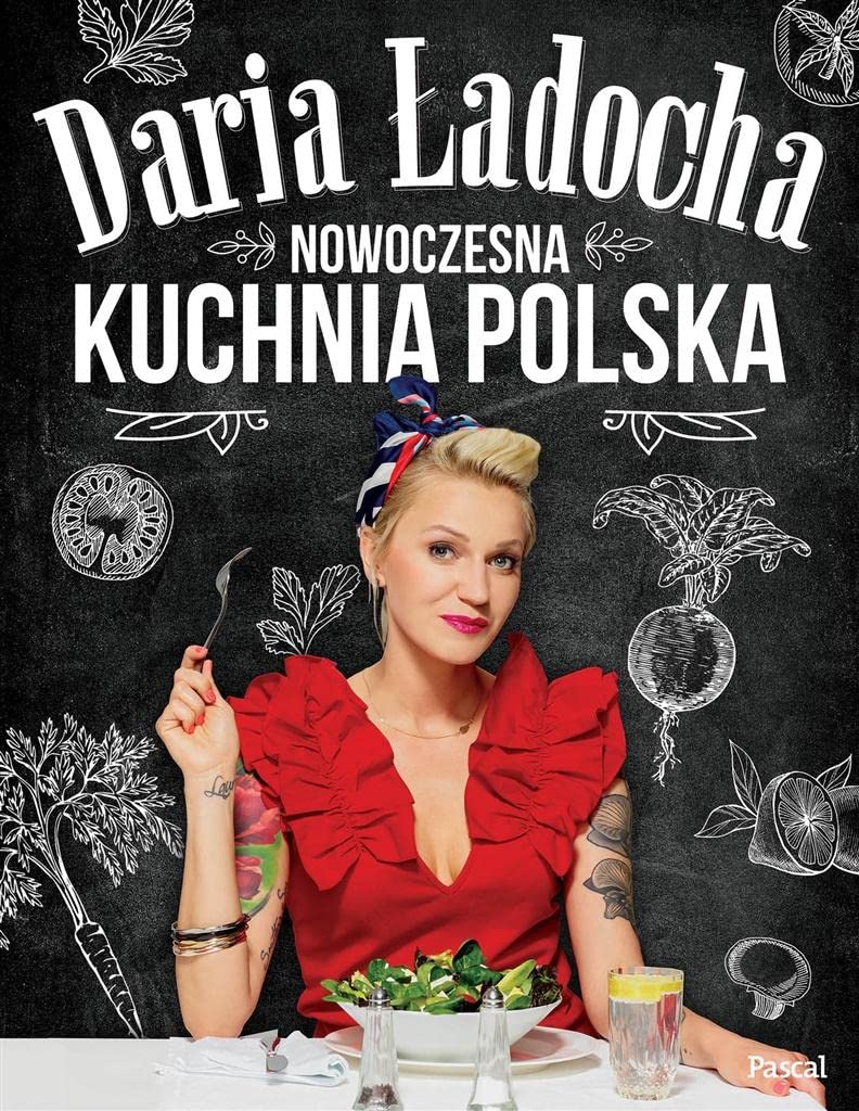 Nowoczesna kuchnia polska Cooking & Enjoying
