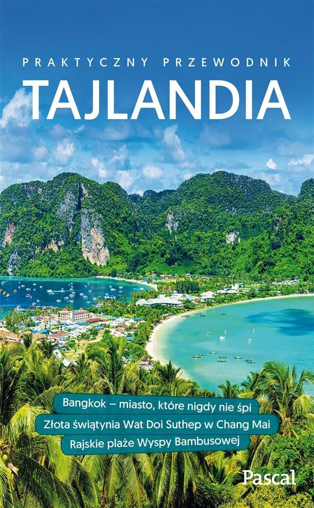 Tajlandia Przewodnik praktyczny Travel Guides