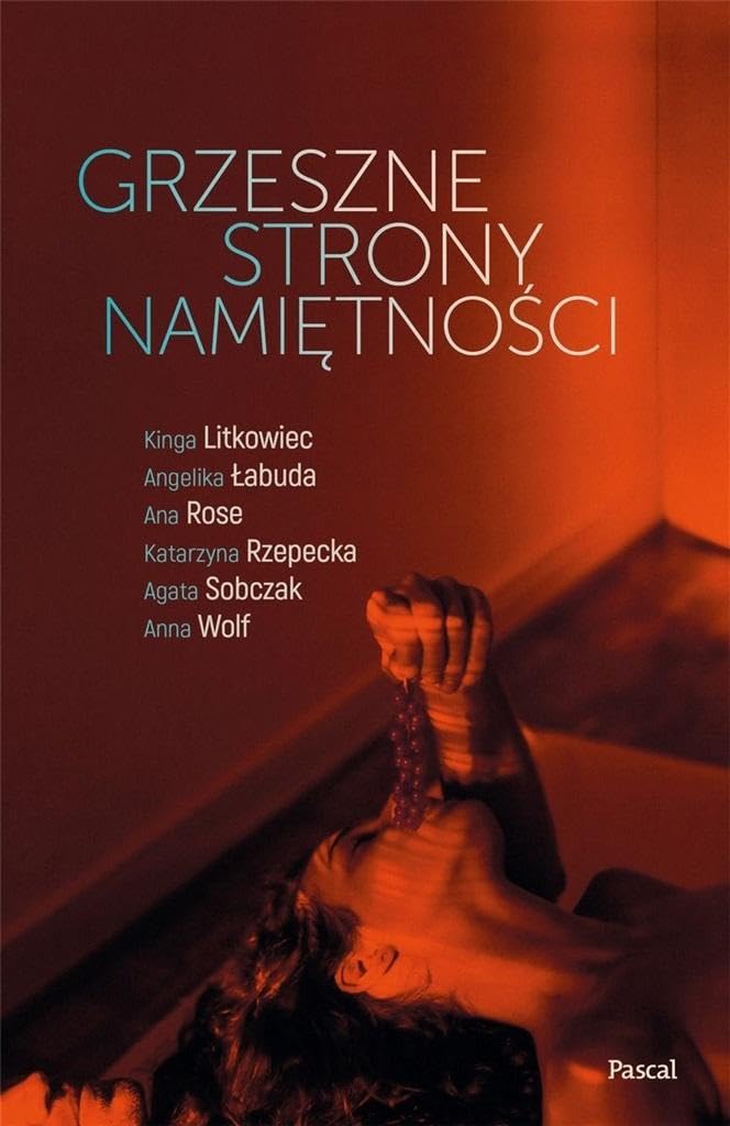 Grzeszne strony namiętności book