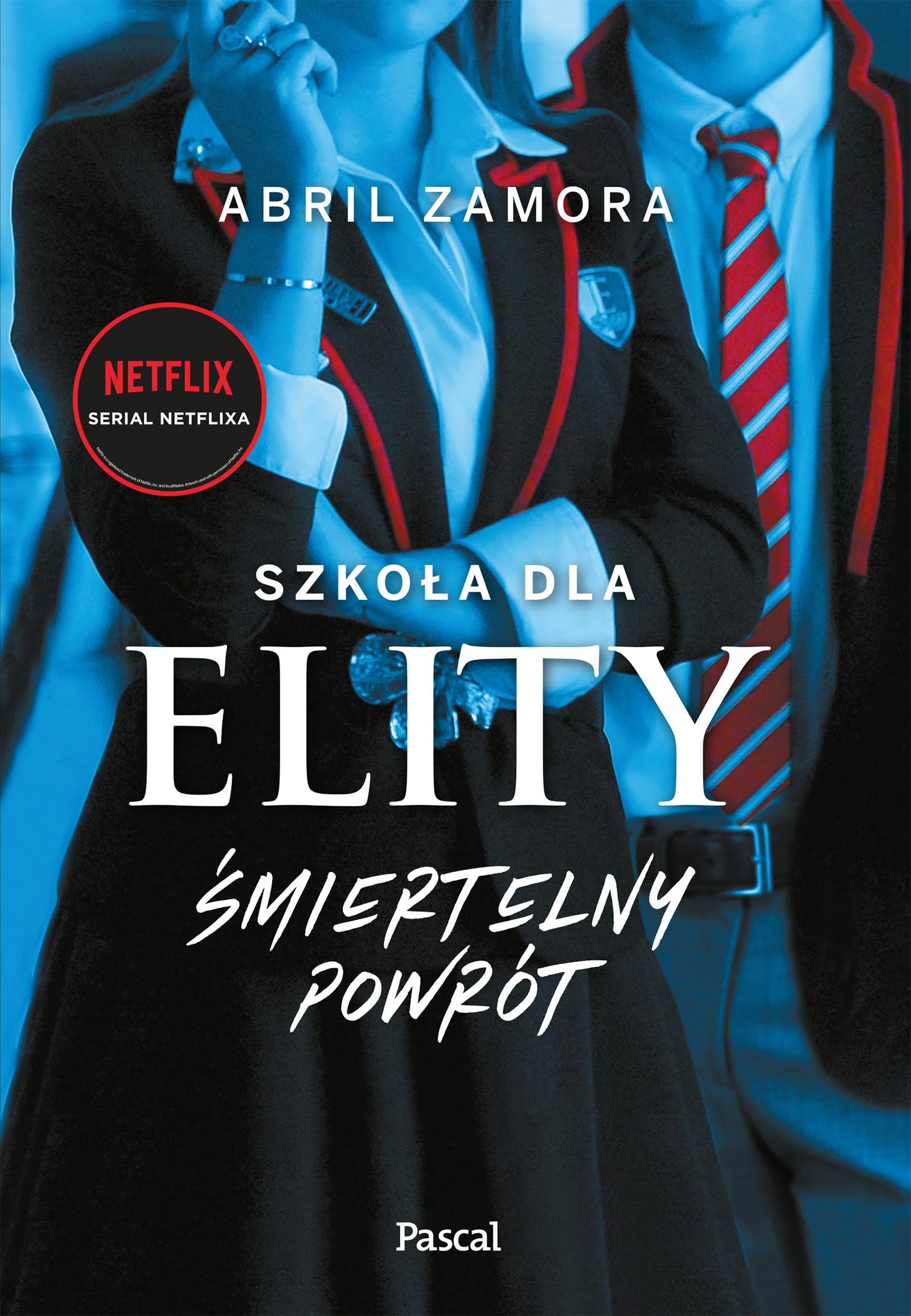 Szkoła dla elity Śmiertelny powrót Books