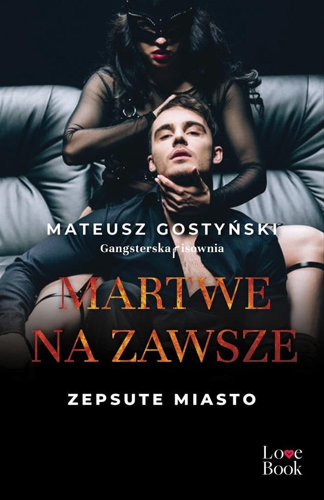 Martwe na zawsze Zepsute miasto Books