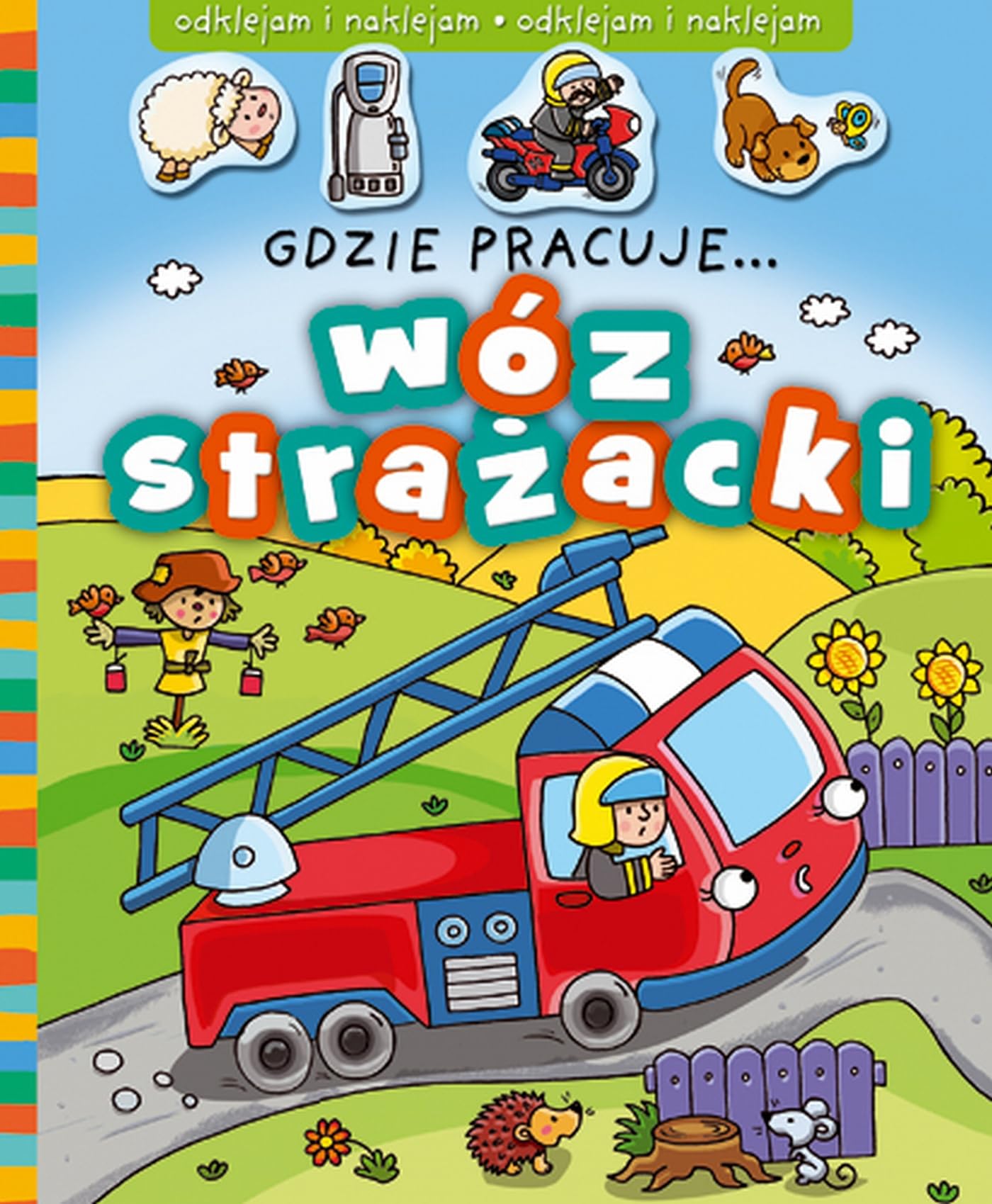 Gdzie pracuje... Wóz strażacki book