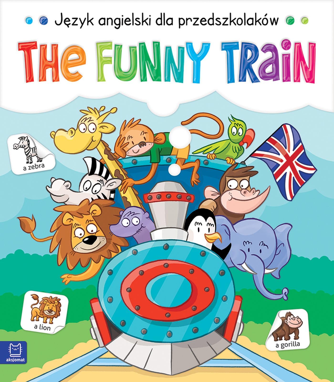 The Funny Train Język angielski dla przedszkolaków 5-6 lat Books