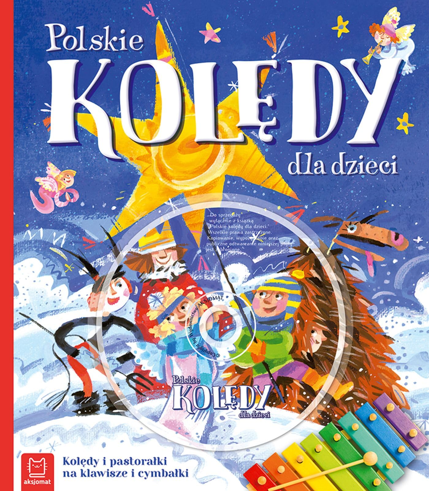 Polskie kolędy dla dzieci z płytą CD: Kolędy i pastorałki na klawisze i cymbałki book