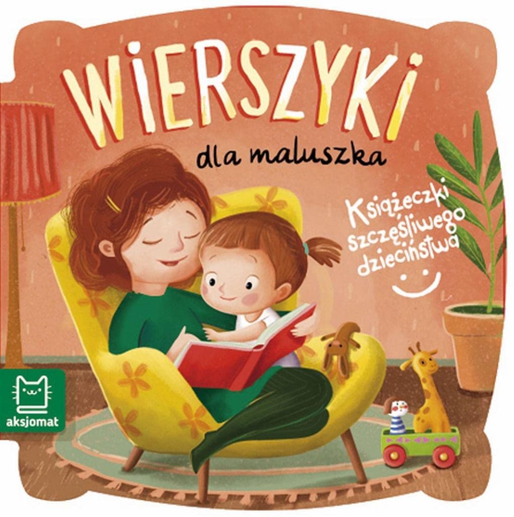 KsiÄĹzeczki szczÄĹliwego dzieciĹstwa. Wierszyki dla maluszka Books