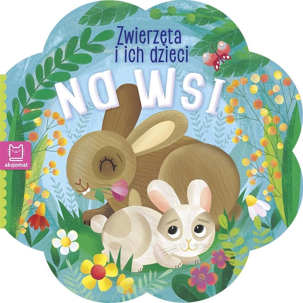 Zwierzątka i ich dzieci Na wsi Books