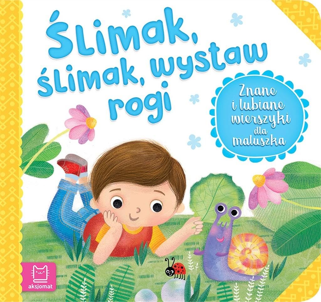Ĺlimak, Ĺlimak, wystaw rogi. Znane i lubiane wierszyki dla maluszka Books