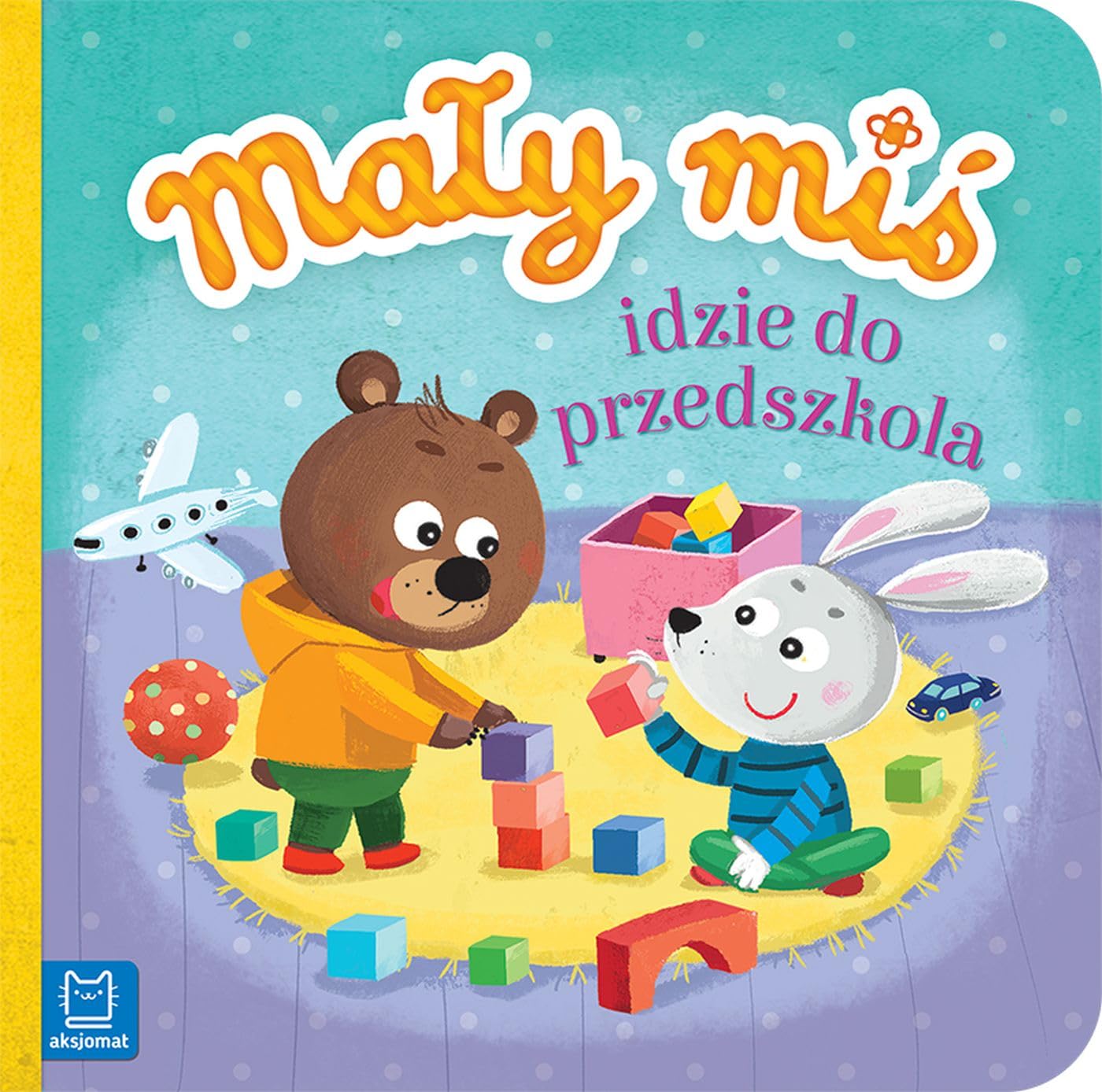 Mały miś idzie do przedszkola book
