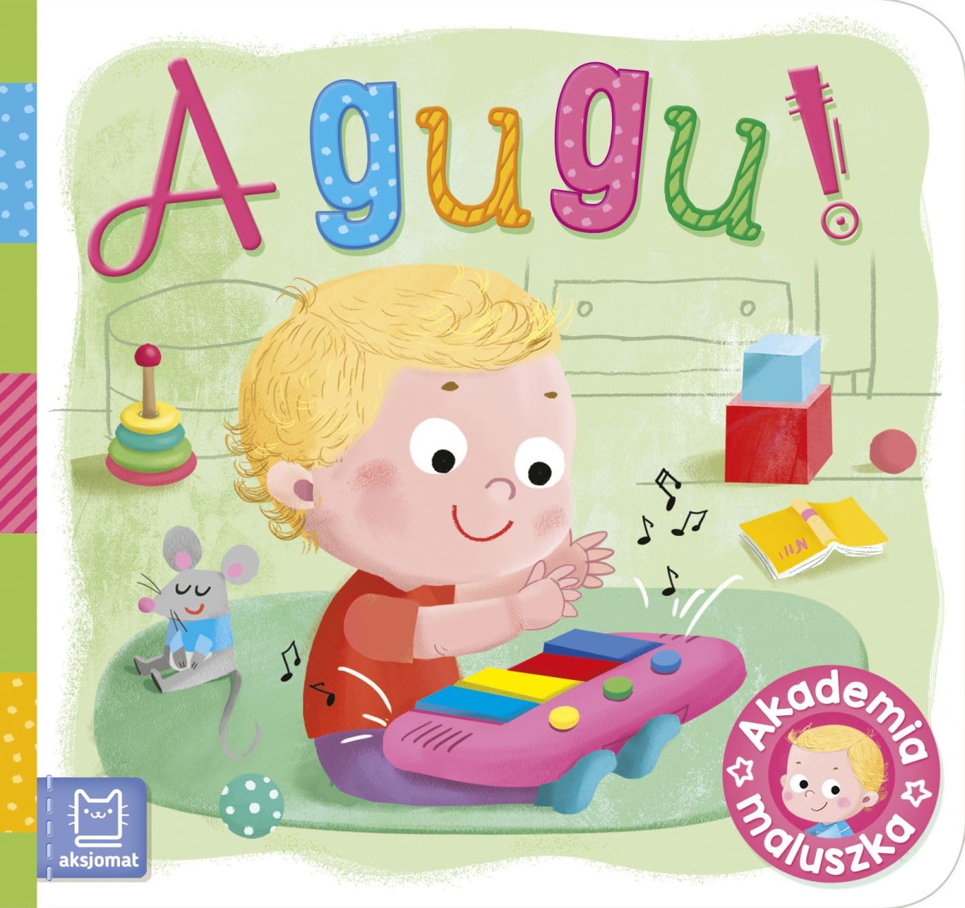 A gugu! Akademia maluszka - Sylwia Kajdana book