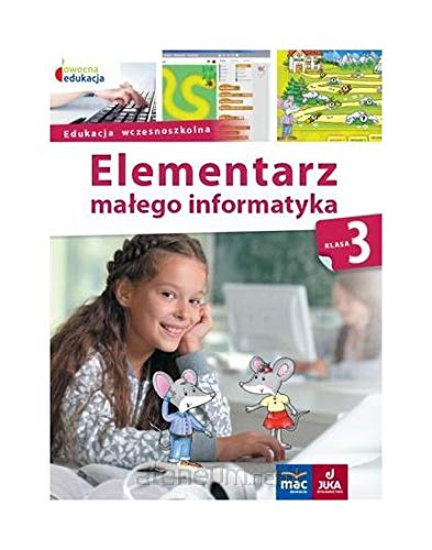 Elementarz maĹego informatyka szkoĹa podstawowa 3 PodrÄcznik - Anna Stankiewicz-Chatys, Ewelina WĹodarczyk Books