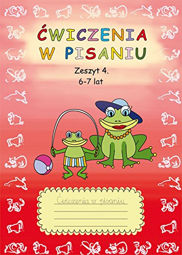 Ćwiczenia w pisaniu Zeszyt 4 6-7 lat Books