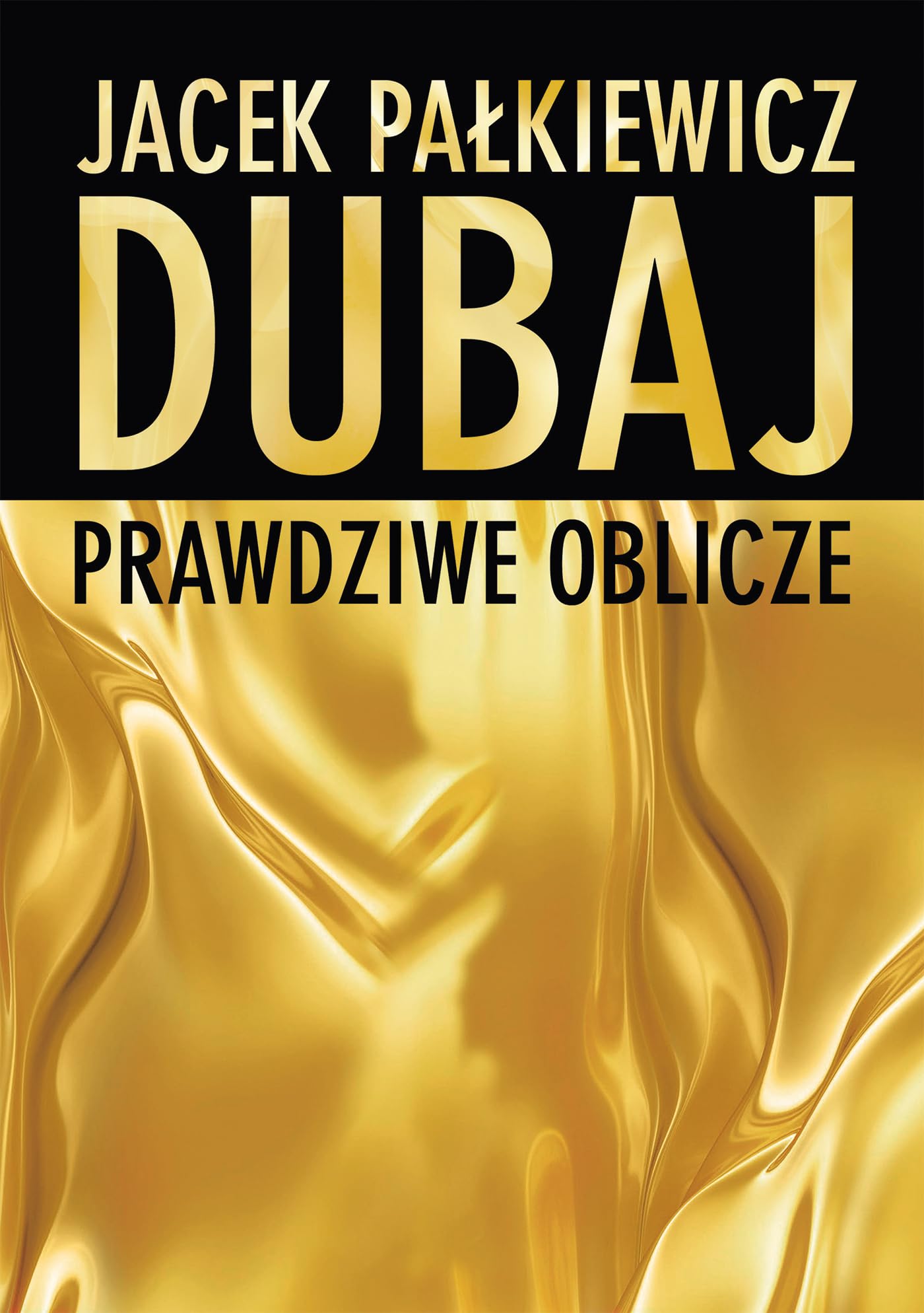 Product Image: Dubaj prawdziwe oblicze
