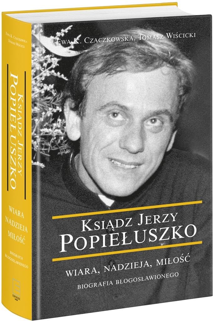 Ksiadz Jerzy Popieluszko Politics & Society