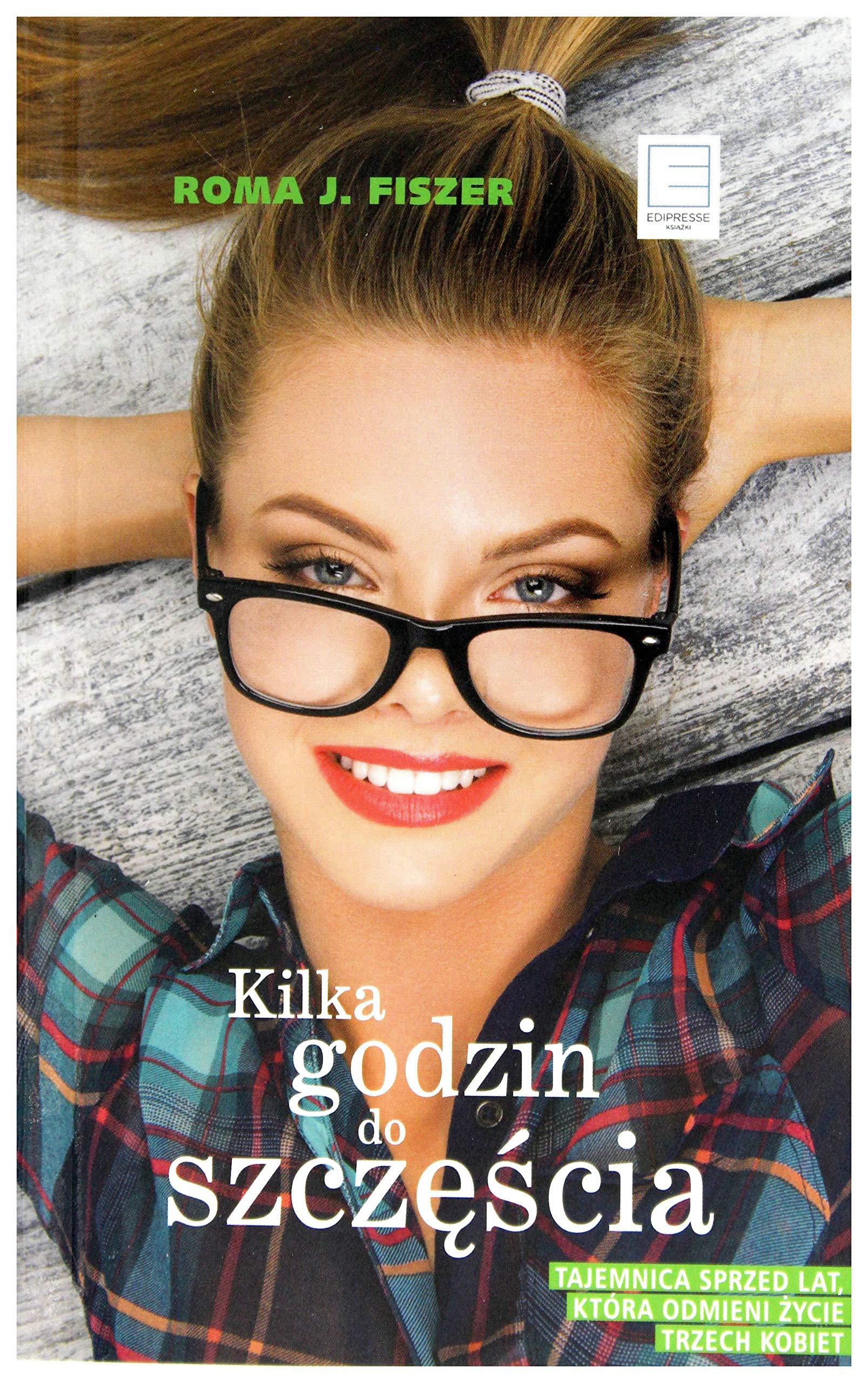 Kilka godzin do szczÄĹcia (pocket) - Roma J. Fiszer book