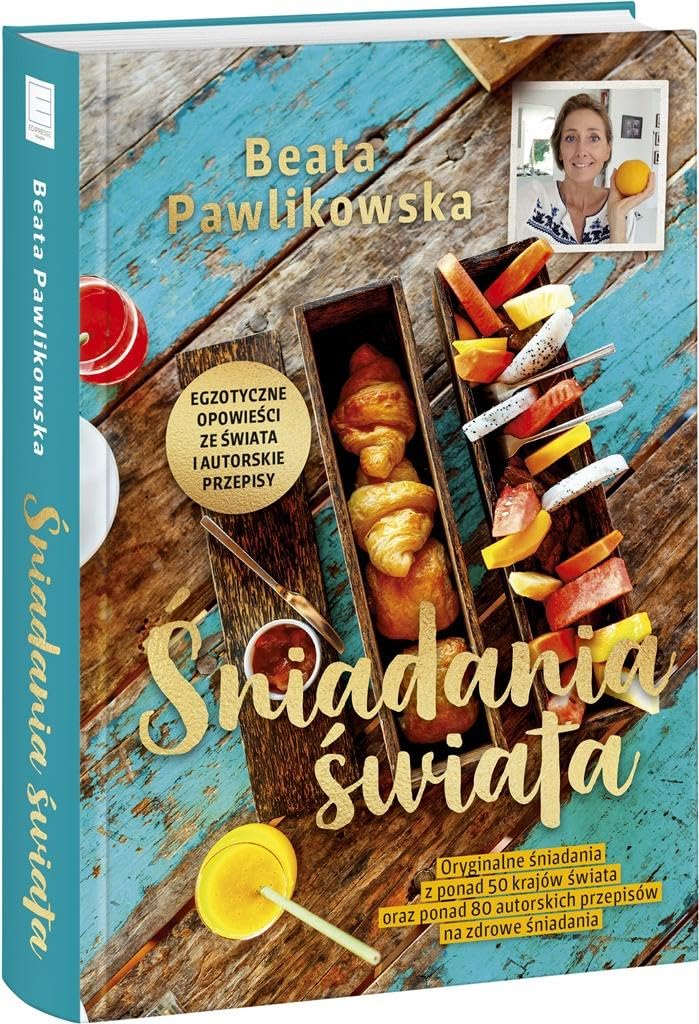 Sniadania swiata Cooking & Enjoying