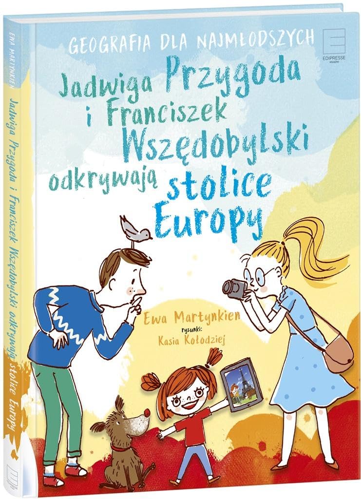 Jadwiga Przygoda i Franciszek Wszedobylski odkrywaja stolice Europy book