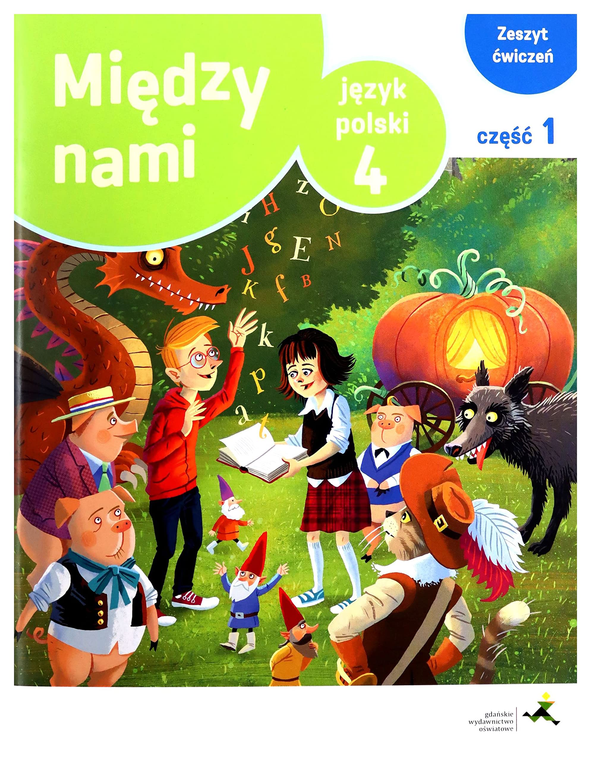 Język polski ćwiczenia dla klasy 4 między nami część 1 wersja a szkoła podstawowa wydanie rozszerzone - Agnieszka Łuczak, Anna Murdzek, Kamila Krzemieniewska-Kleban Books