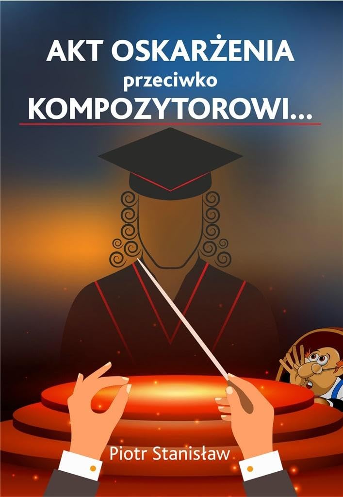 Akt oskarzenia przeciwko Kompozytorowi... Social Sciences