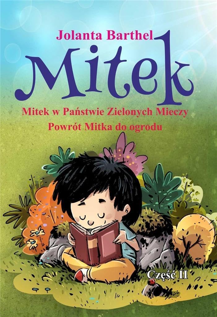 Mitek Mitek w Panstwie Zielonych Mieczy Powrot Mitka do ogrodu Czesc II Fairy Tales & Legends