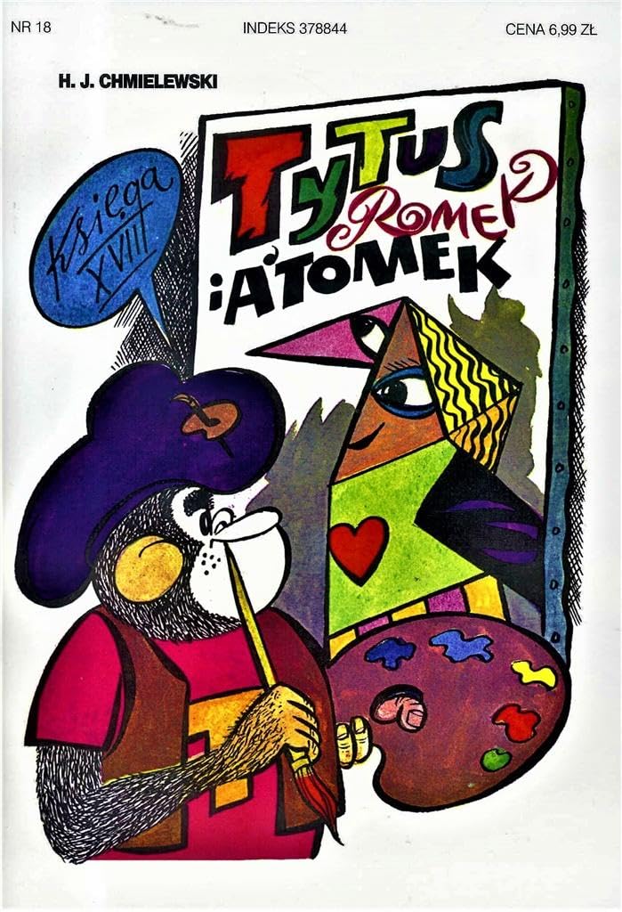 Tytus Romek i A'Tomek Księga XVIII: Tytus malarzem Books