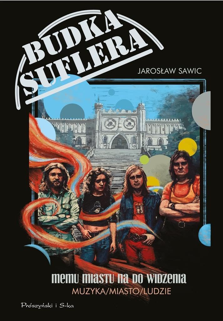 Budka Suflera-Memu Miastu Na Do Widzenia.: Muzyka-Miasto-Ludzie Books