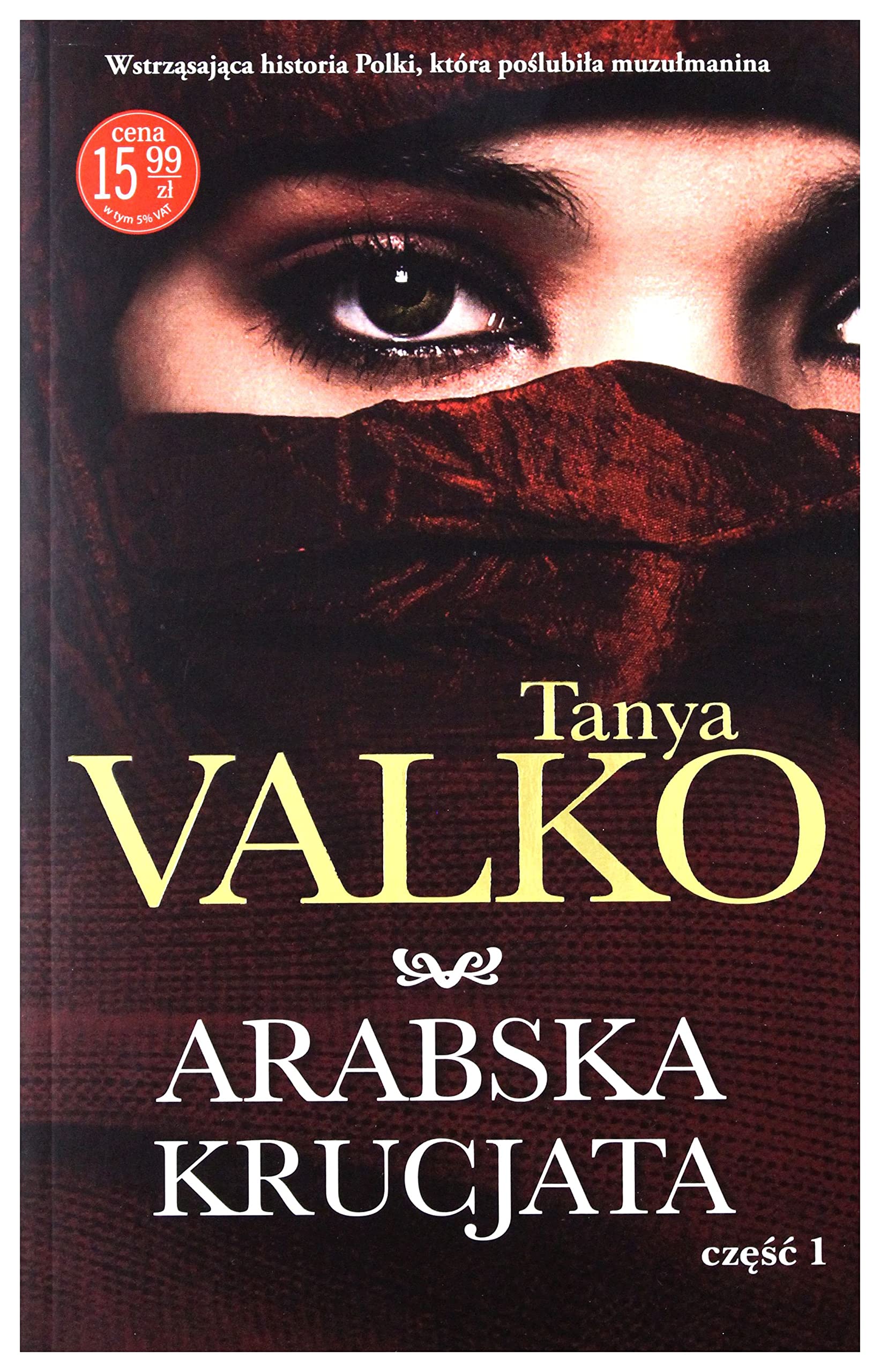 Arabska krucjata - Tanya Valko Books