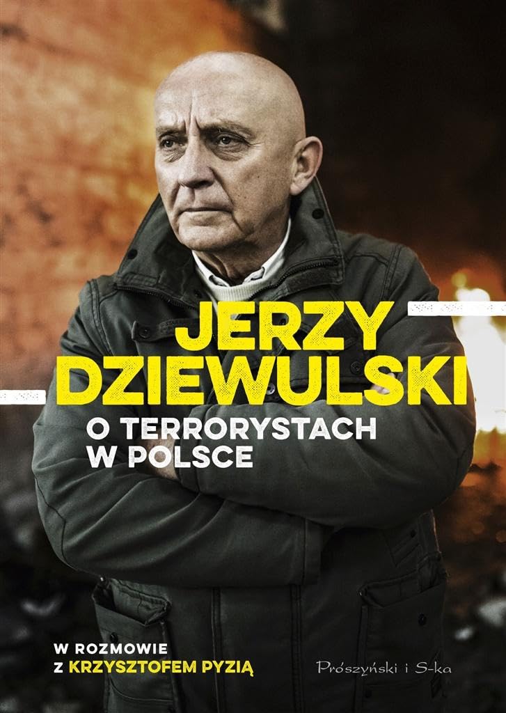 Jerzy Dziewulski o terrorystach w Polsce Law