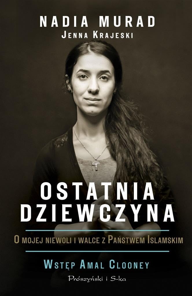 Ostatnia dziewczyna: O mojej niewoli i walce z Państwem Islamskim Law