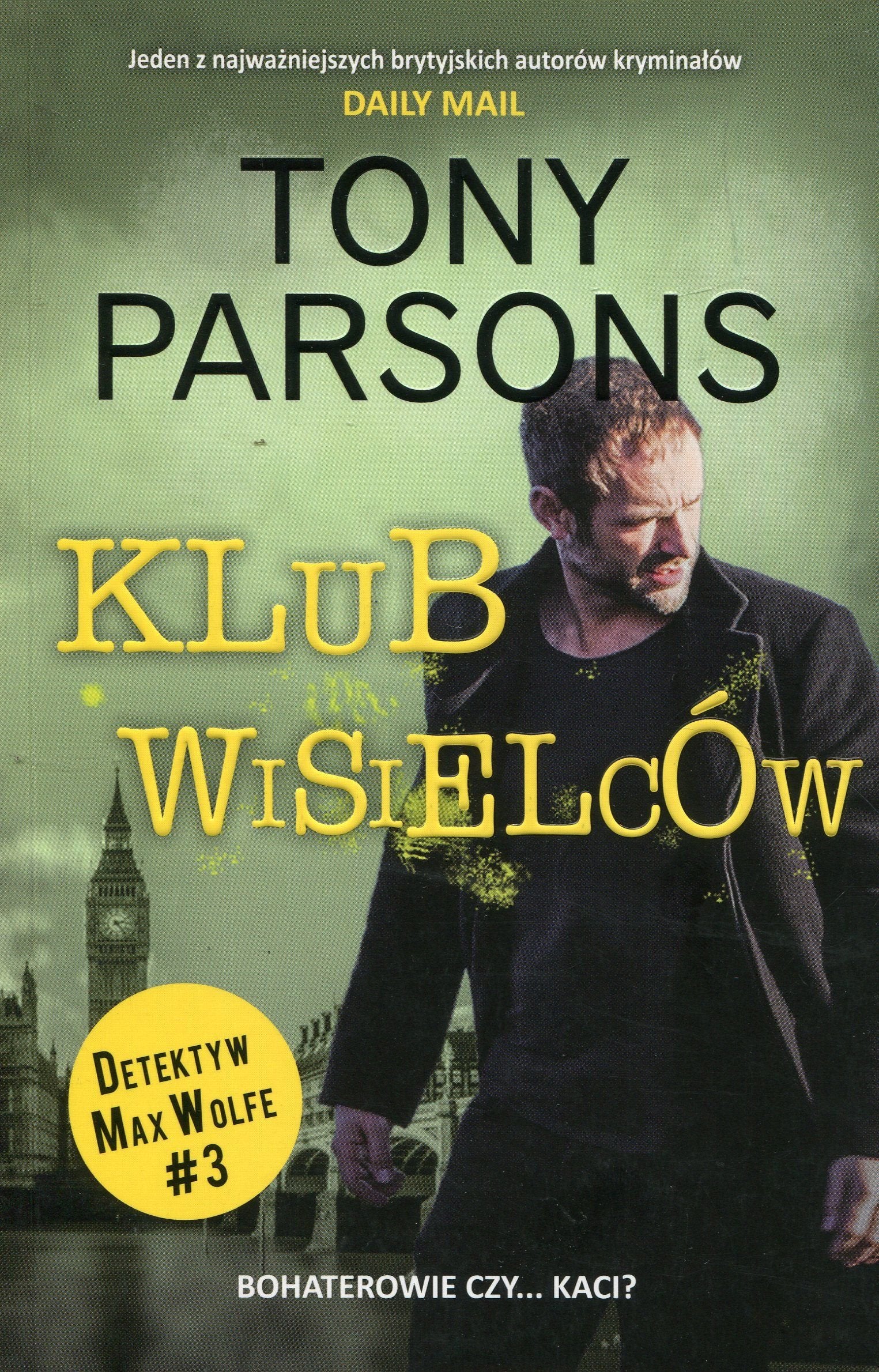 Detektyw Max Wolfe Tom 3 Klub wisielcow Contemporary literature