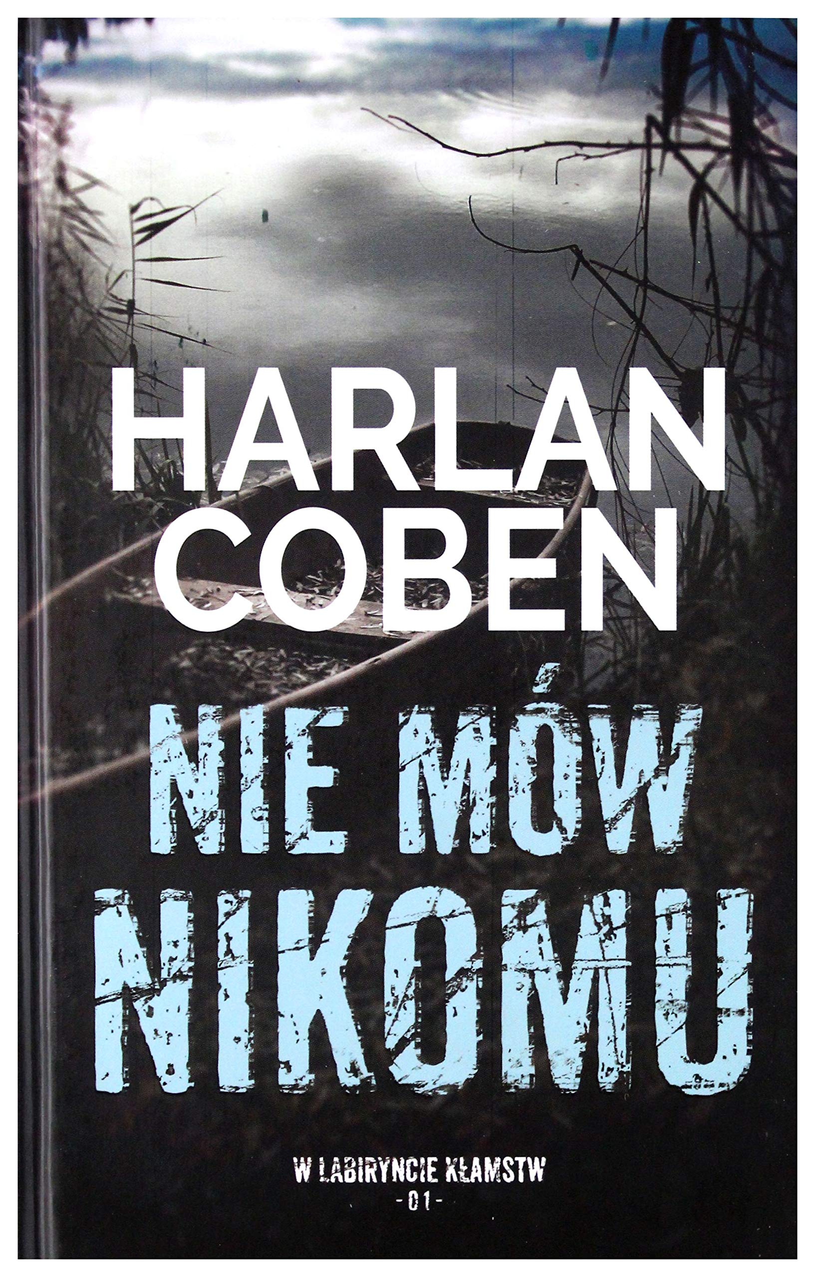 Nie mĂlw nikomu - Harlan Coben book