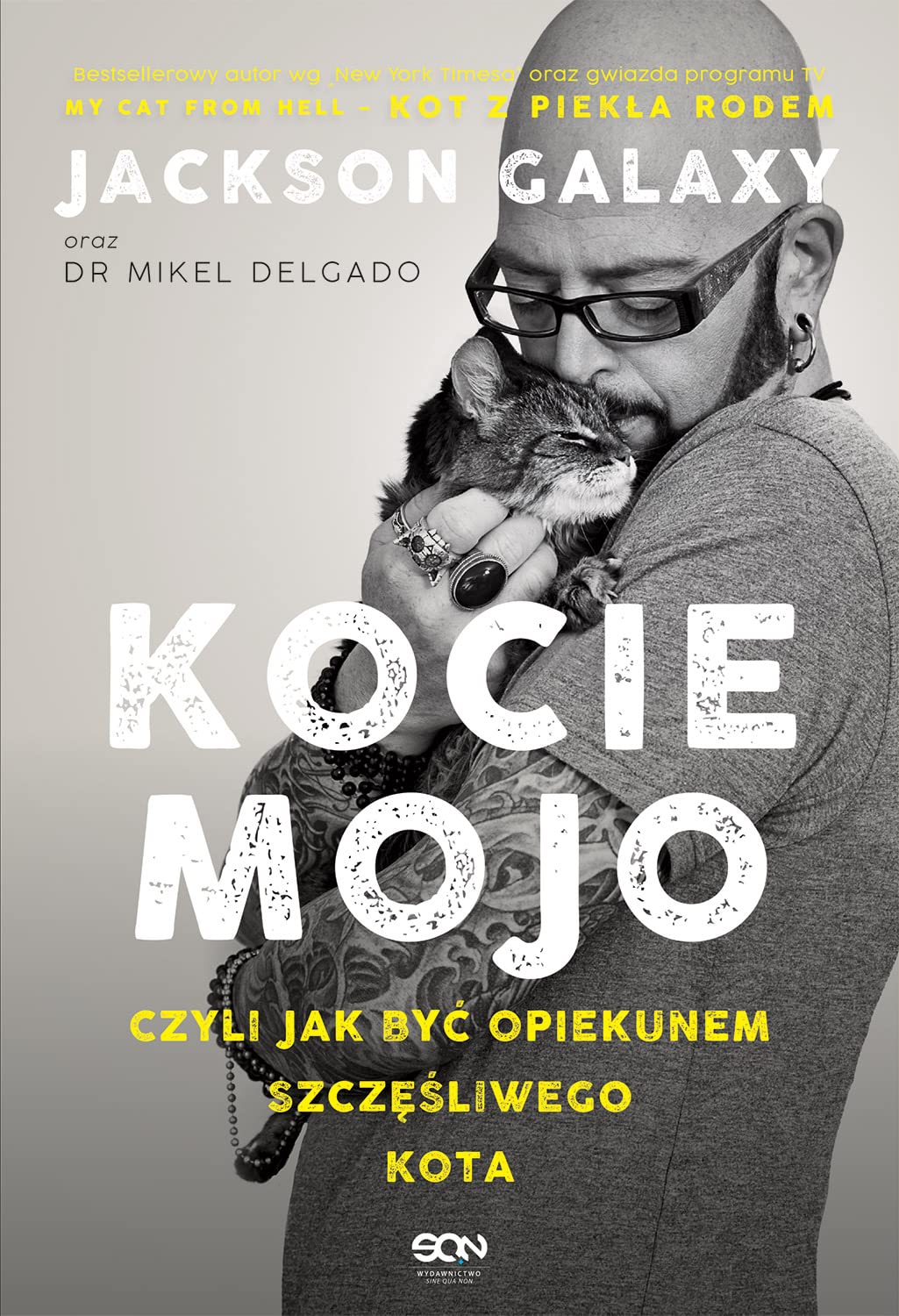 Kocie mojo czyli jak byc opiekunem szczesliwego kota Pets