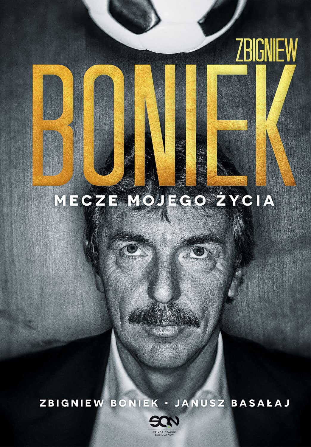 Zbigniew Boniek Mecze mojego życia Leisure & Fun