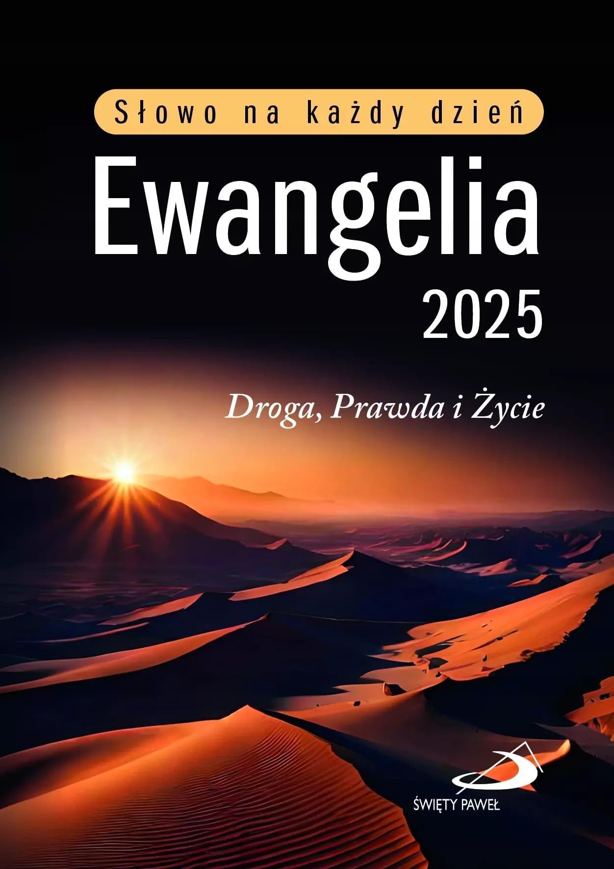 Słowo na każdy dzień. Ewangelia 2025 Books