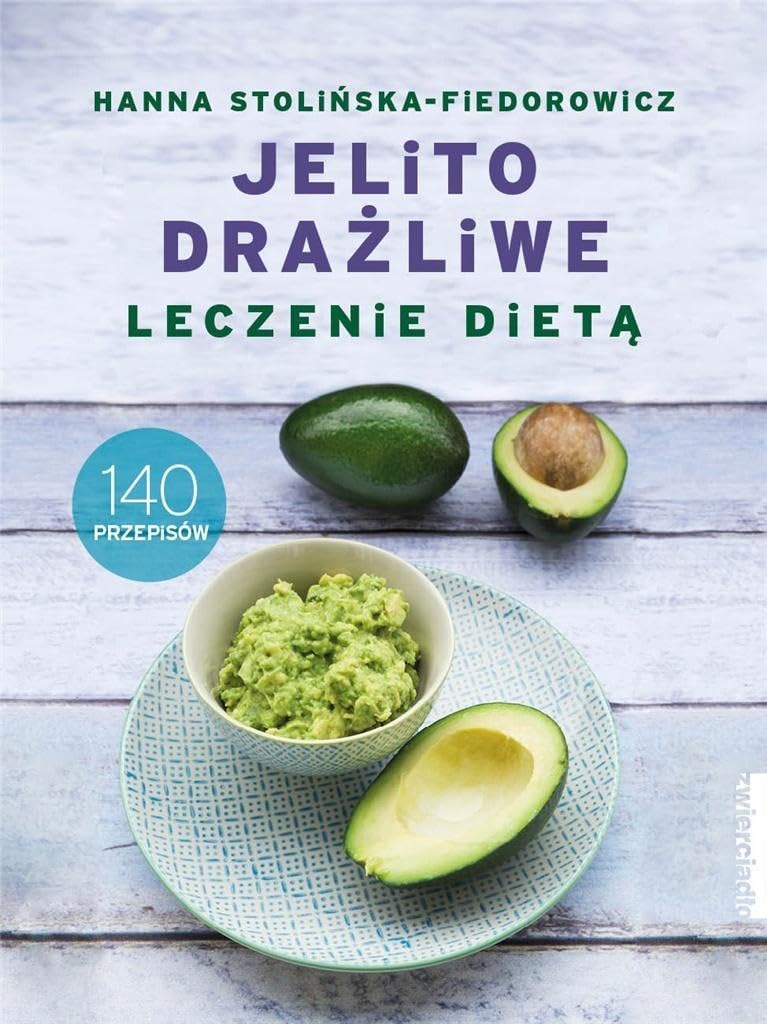 Jelito drazliwe Leczenie dieta 140 przepisow book
