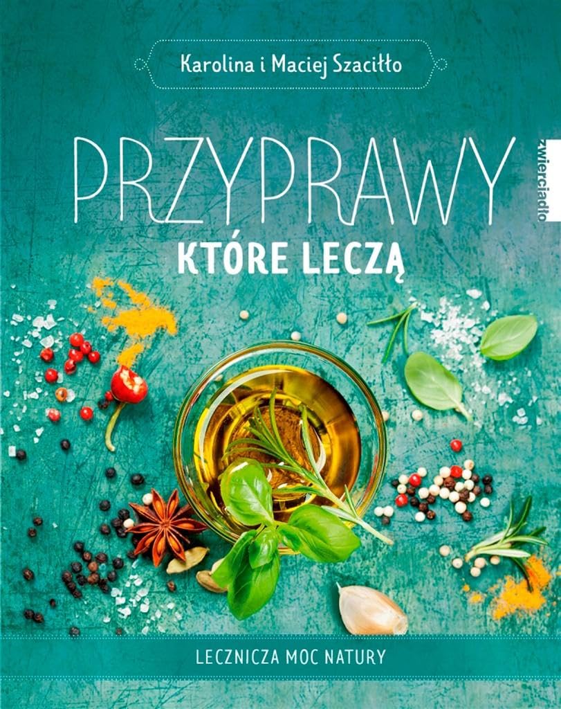 Przyprawy ktore lecza Medicine