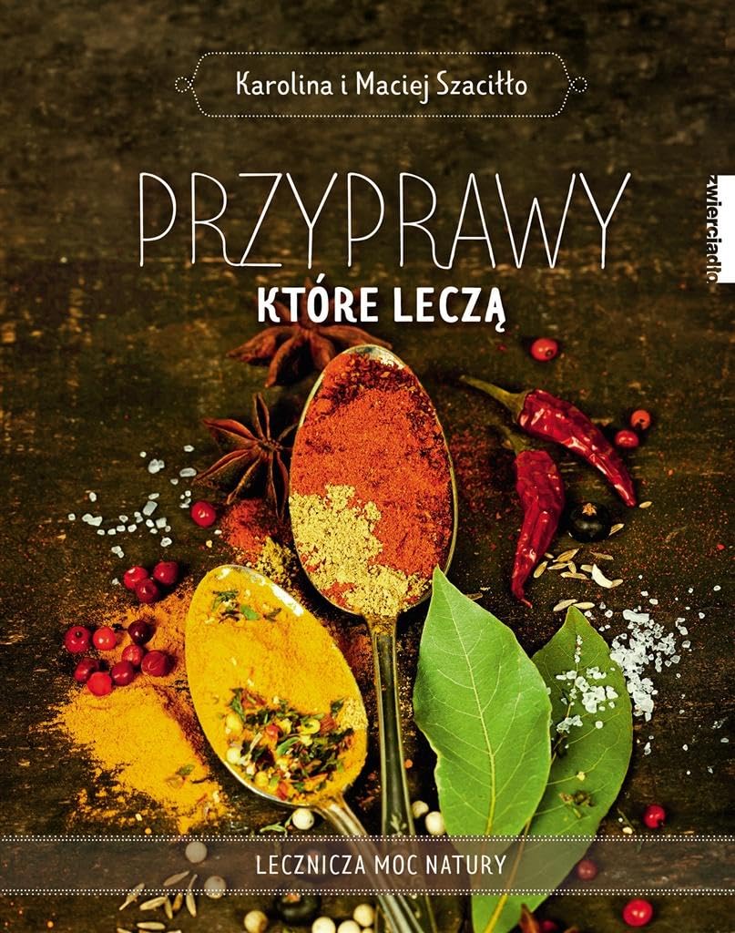 Przyprawy które leczą Books